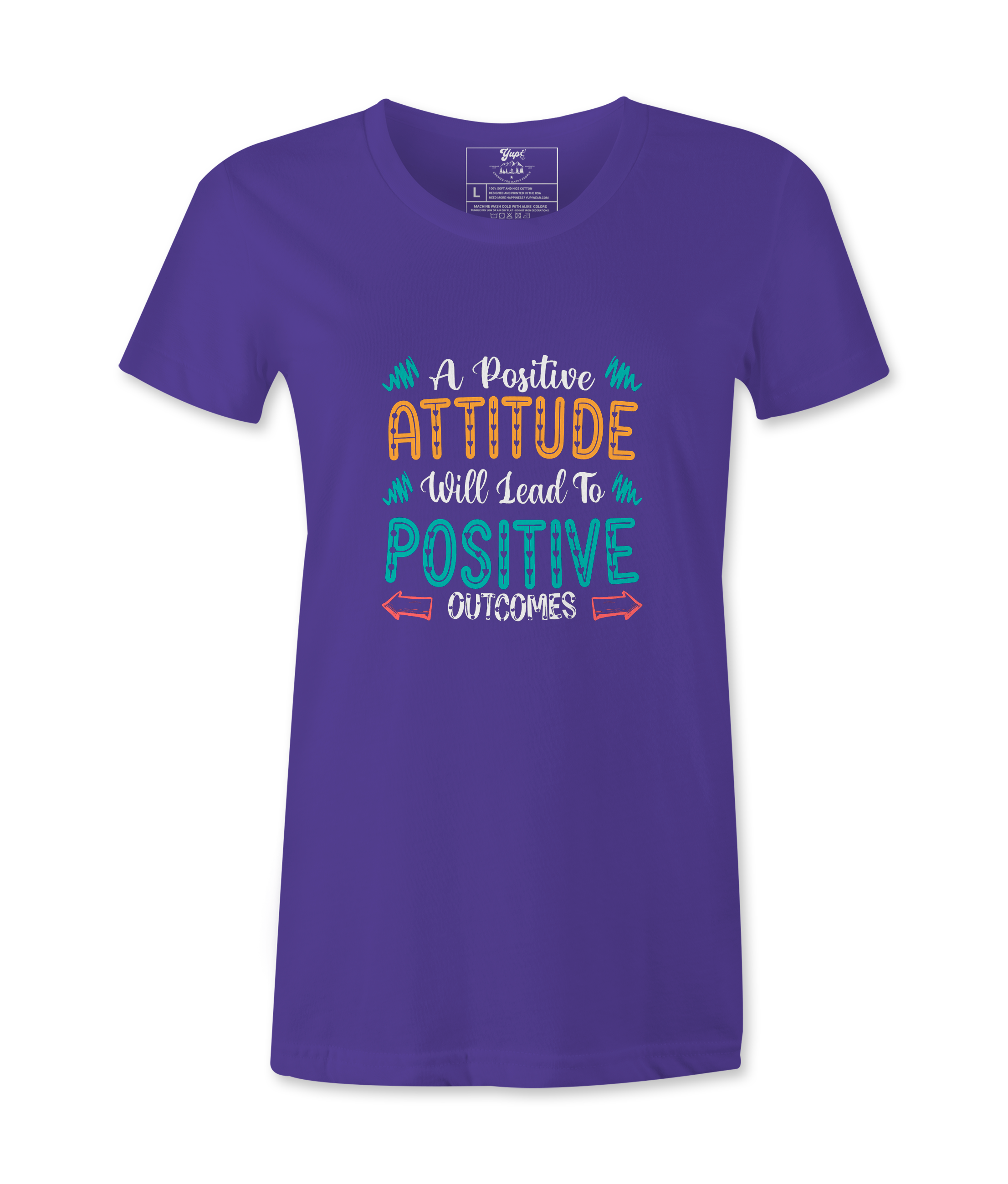 A Positive Attitude - T-shirt