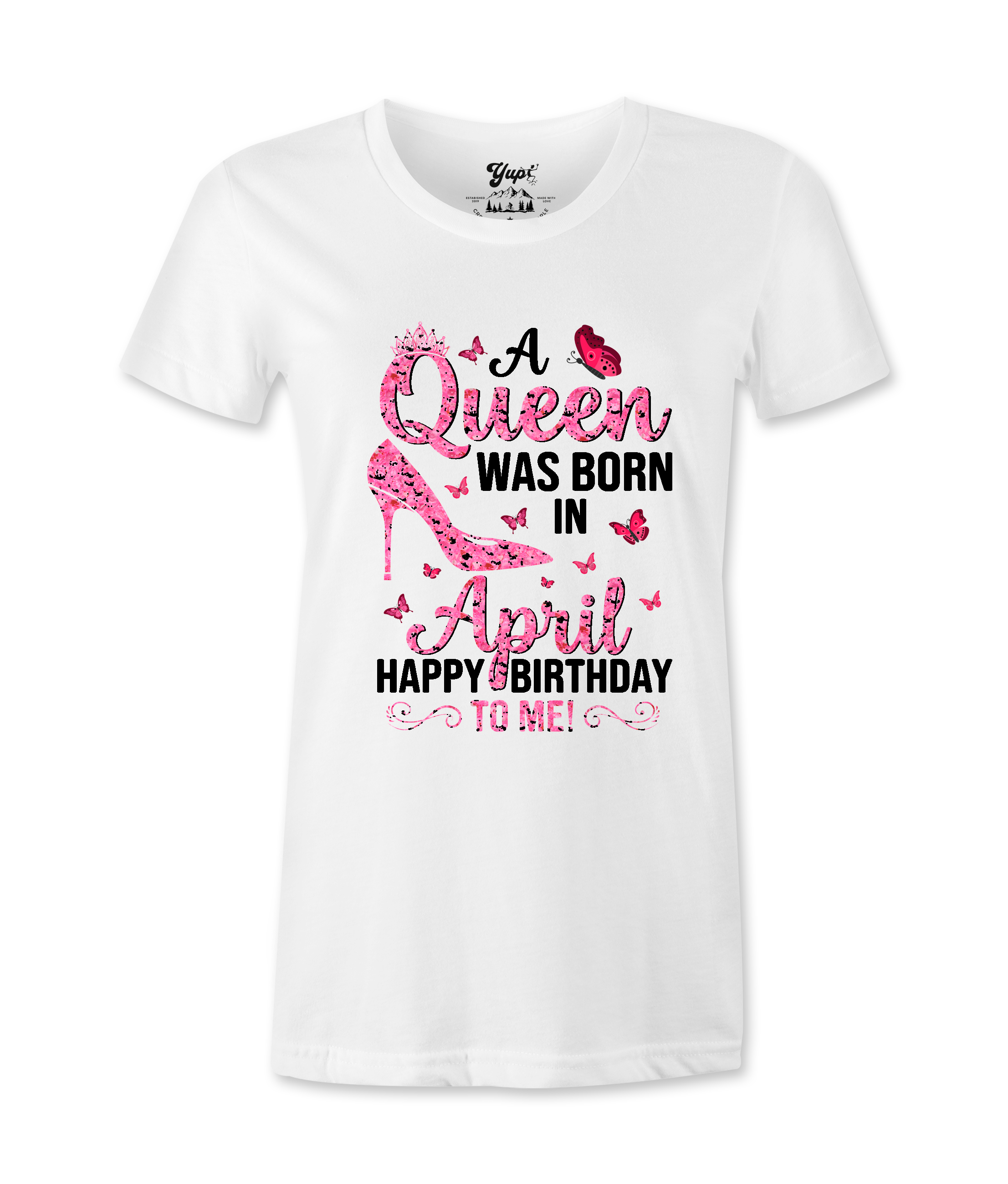 A Queen Was Born In April - T-shirt