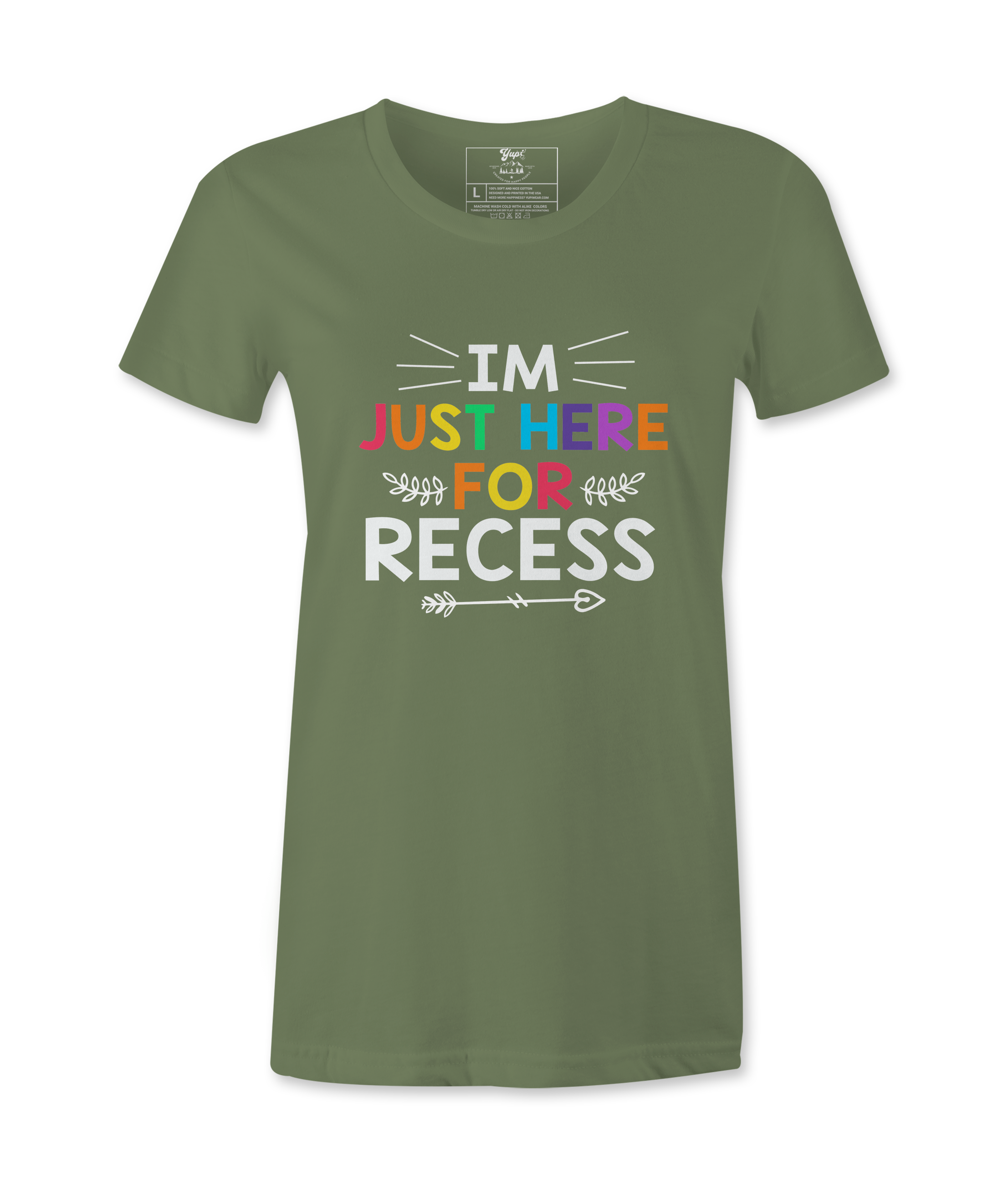 I'm Just Here For Recess - T-shirt