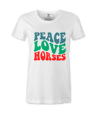 Peace Love  Horses - T-shirt