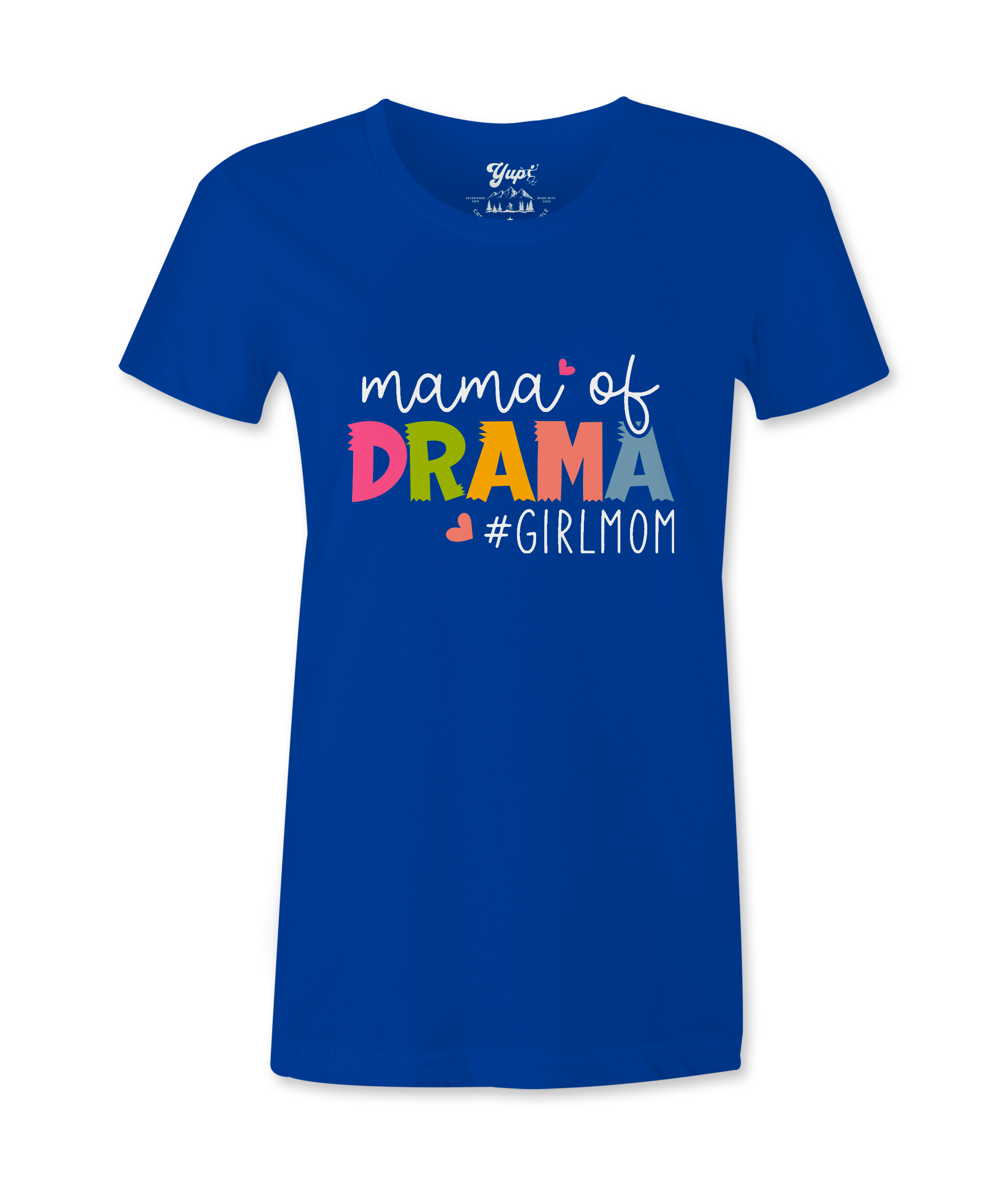 Mama of Drama -T-shirt