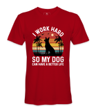 I Work Hard - T-Shirt