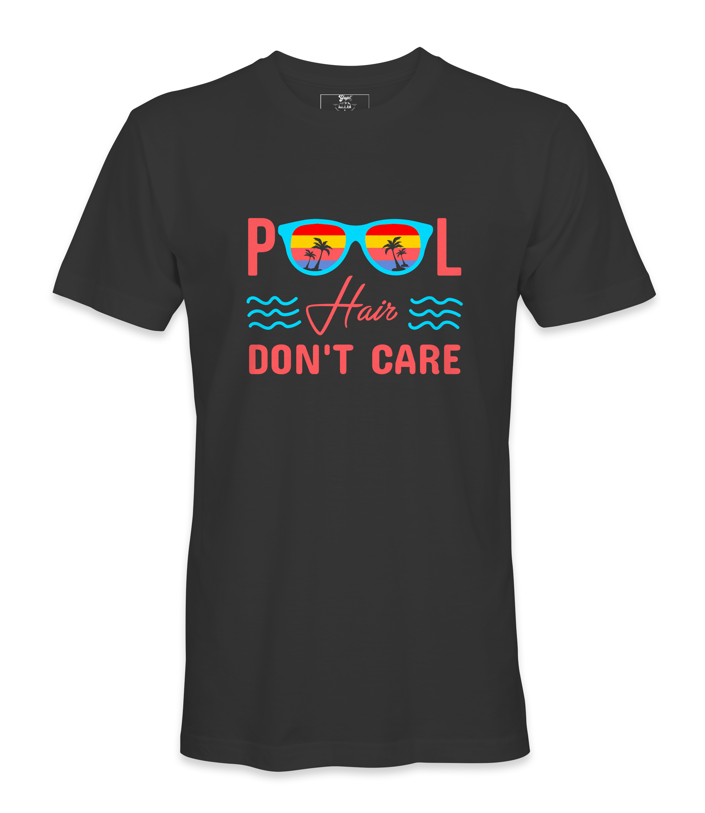 Pool Hair Don't Care - T-shirt