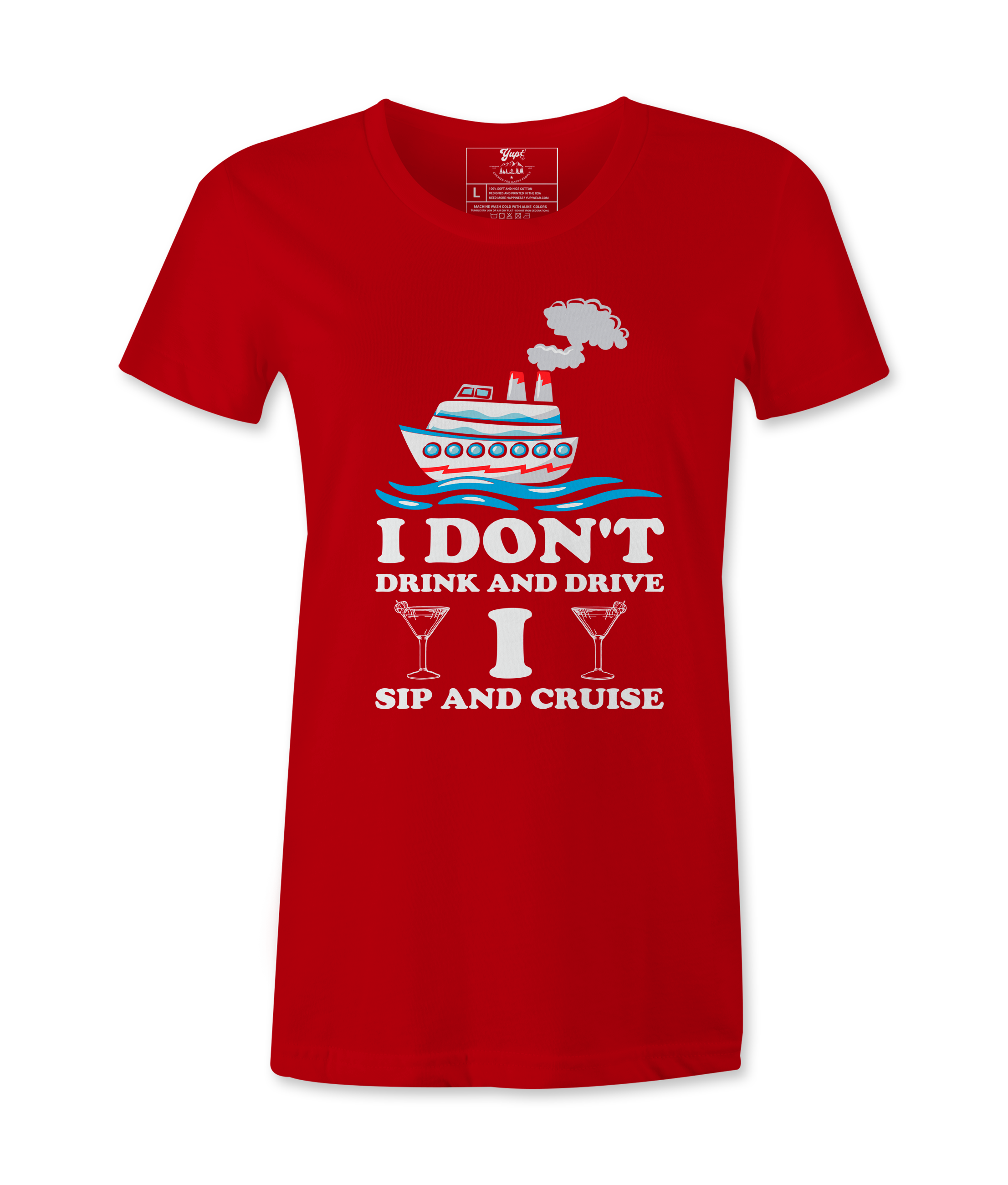 I Don't Drink And Drive - T-shirt