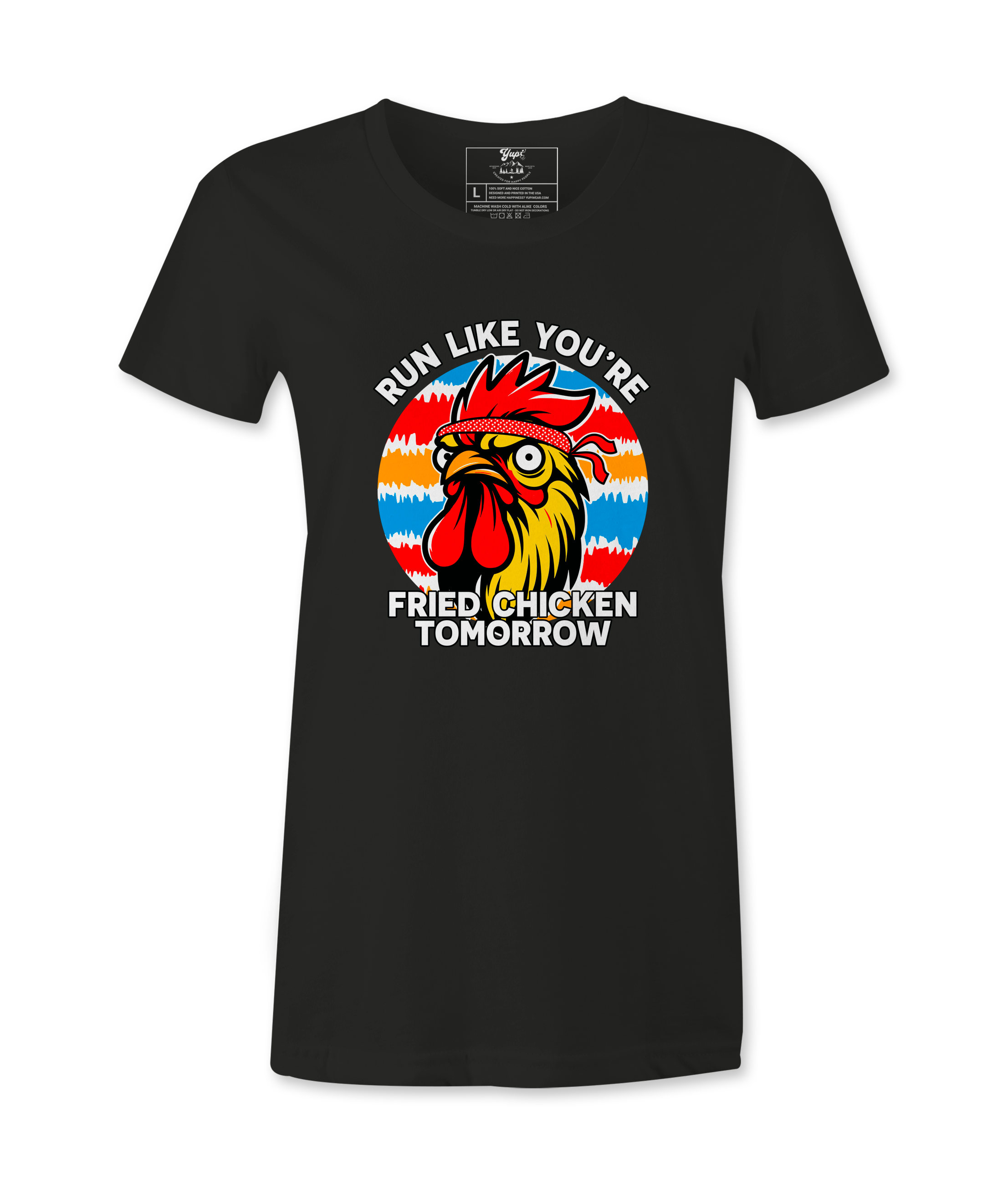 Run Like You're Friend Chicken - T-Shirt