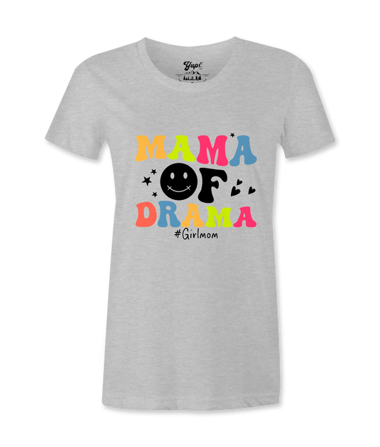 Mama of Drama -T-shirt