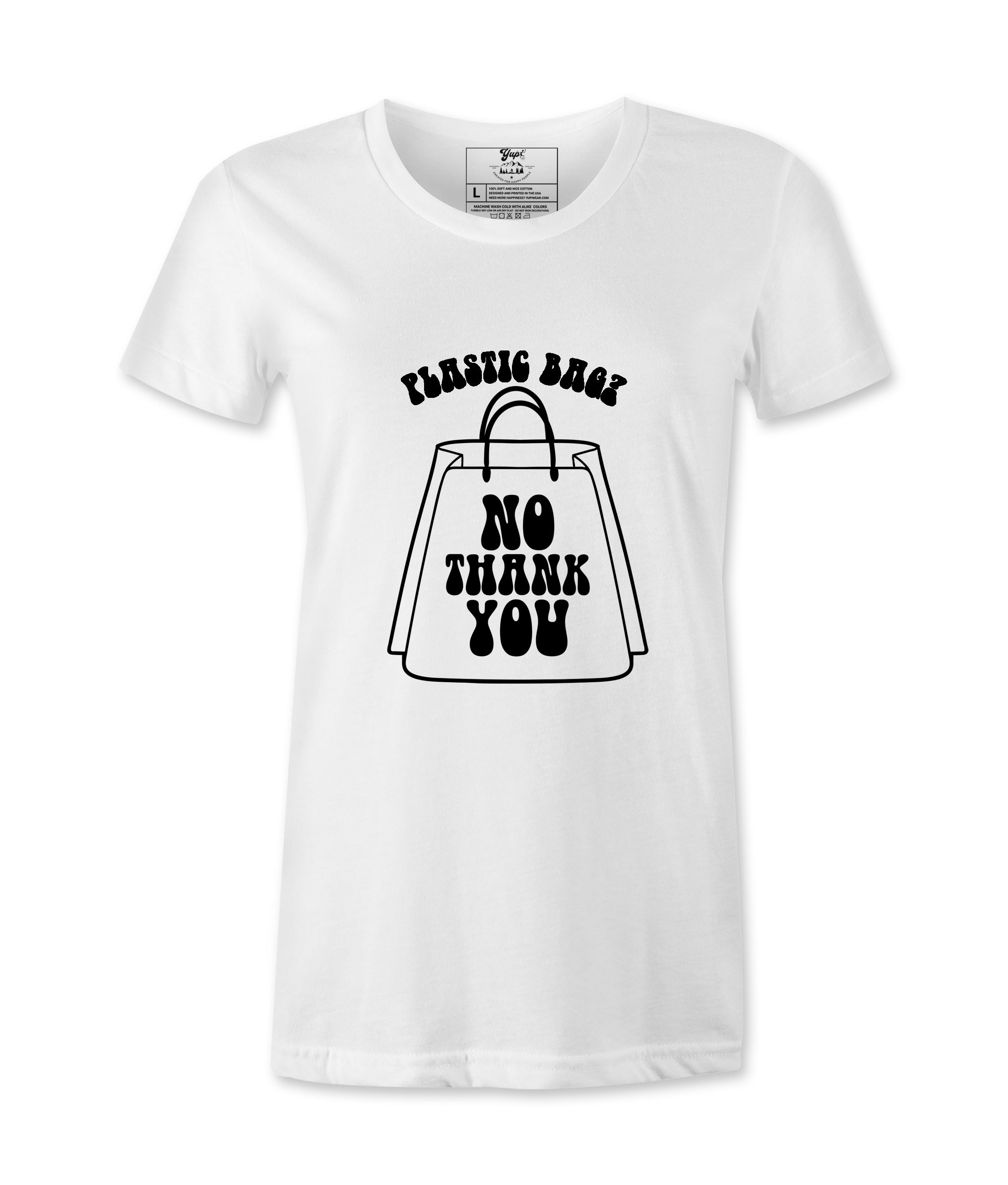 Plastic Bags No Thank You - T-shirt