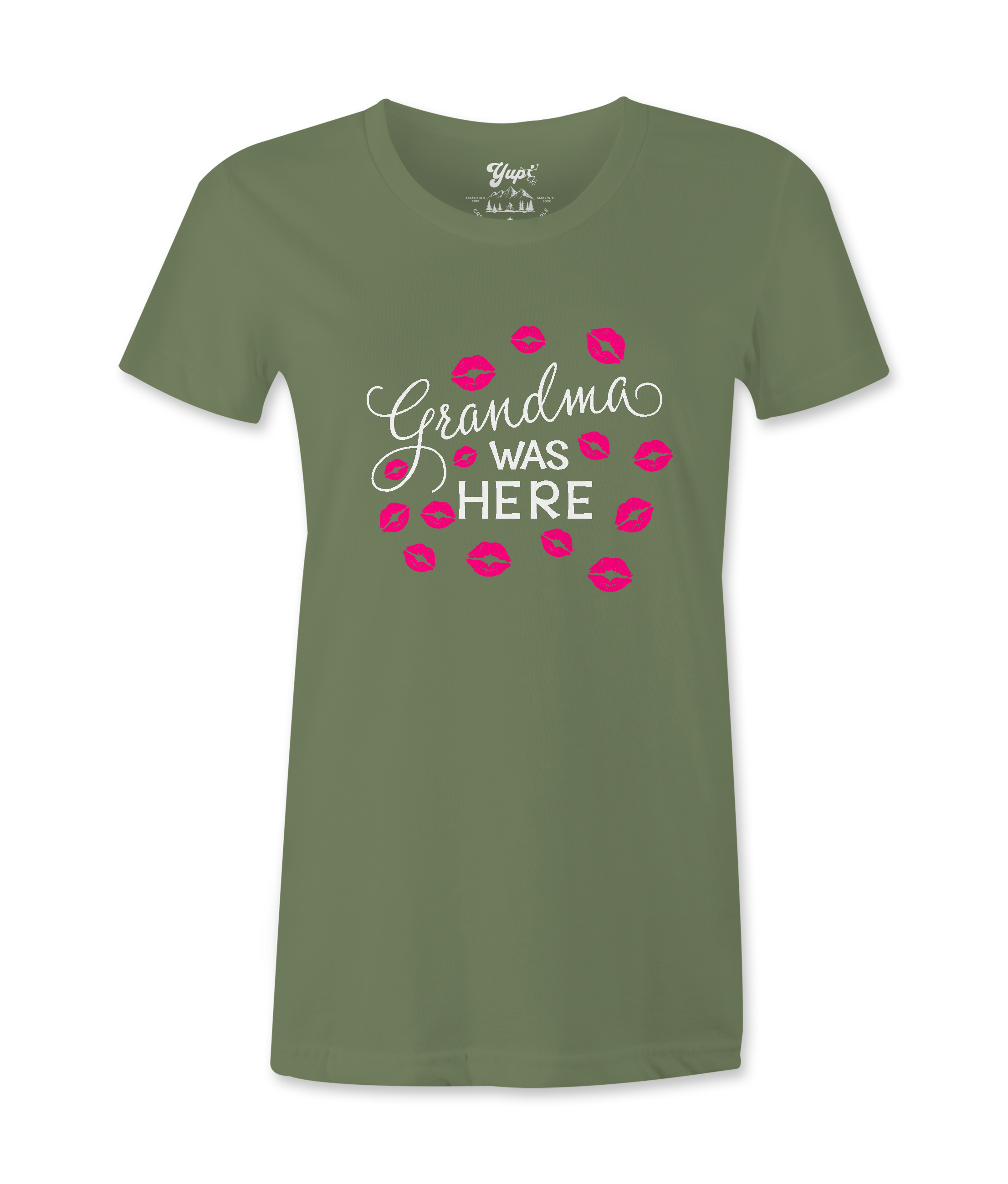 Grandma Was Here - T-shirt