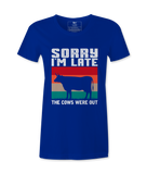 Sorry That I'm Late - T-Shirt