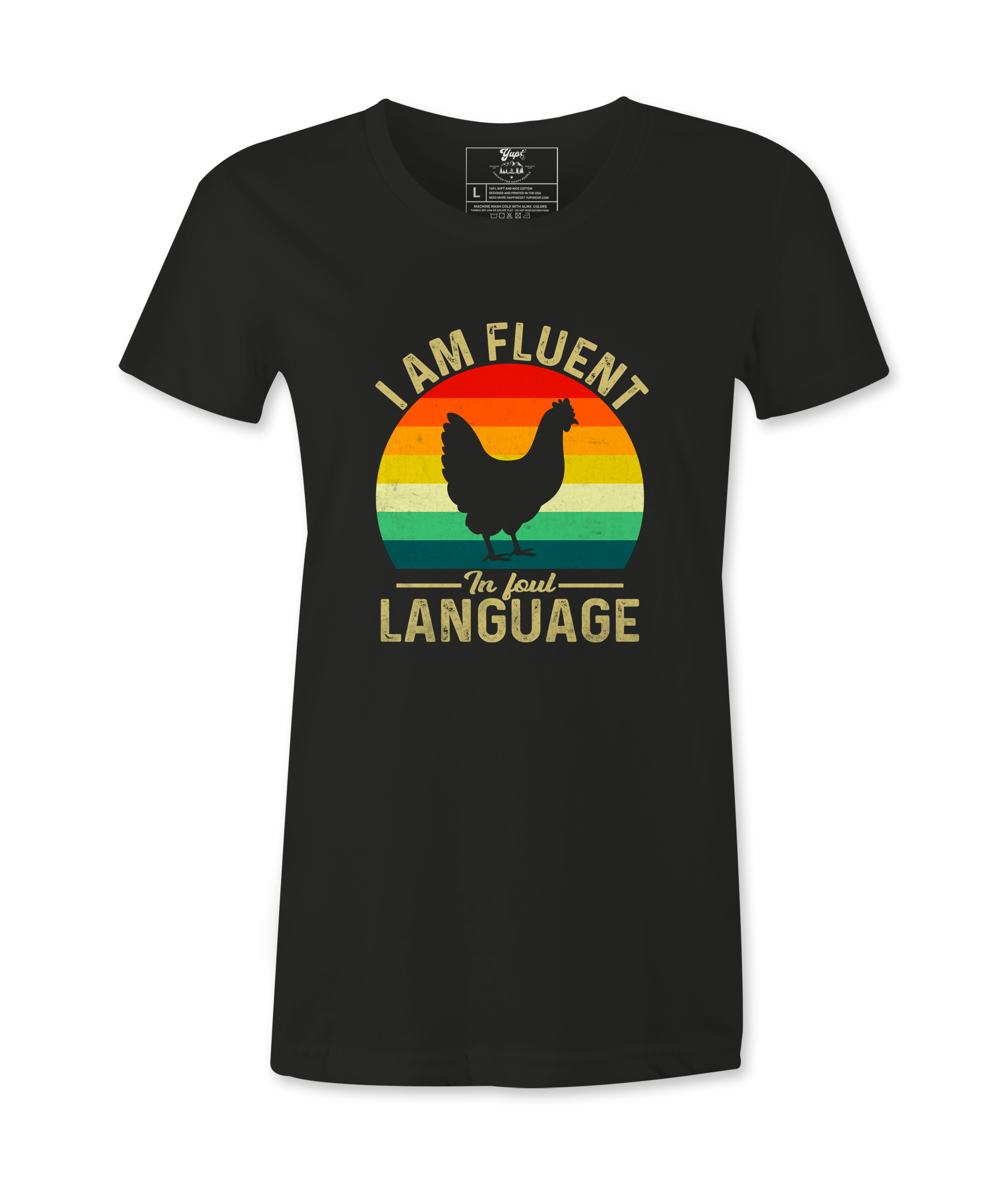 I'm  Fluent In Foul Language - T-shirt