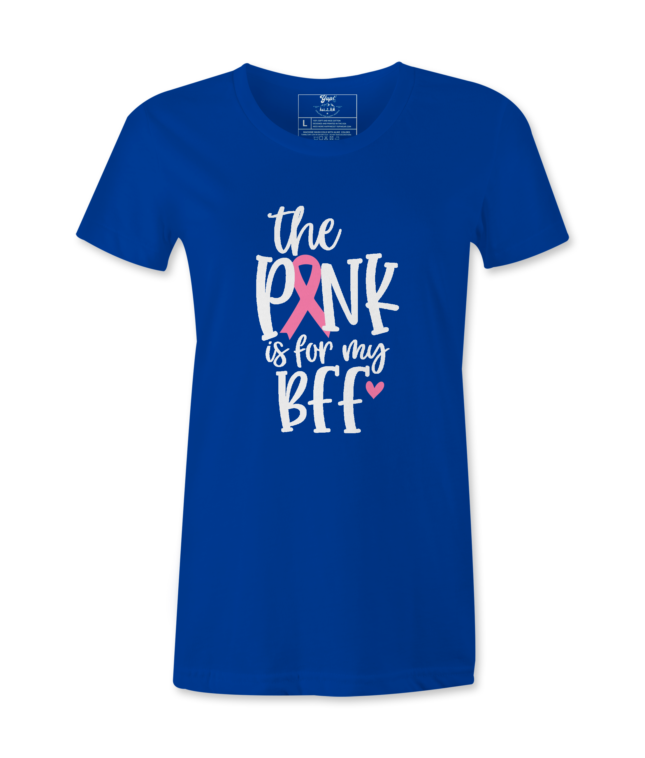 The Pink Is For My BFF - T-shirt