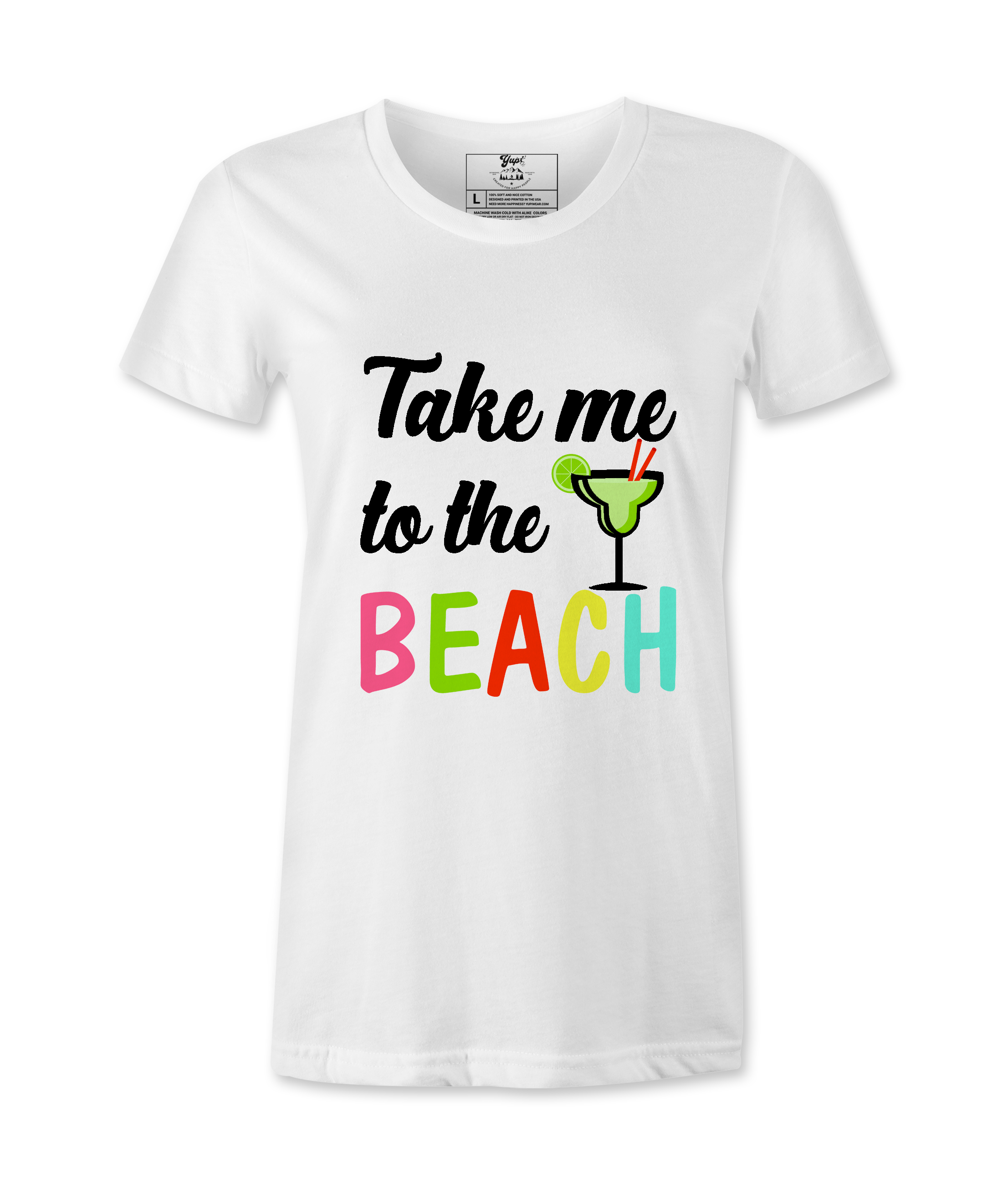 Take Me To The Beach - T-shirt