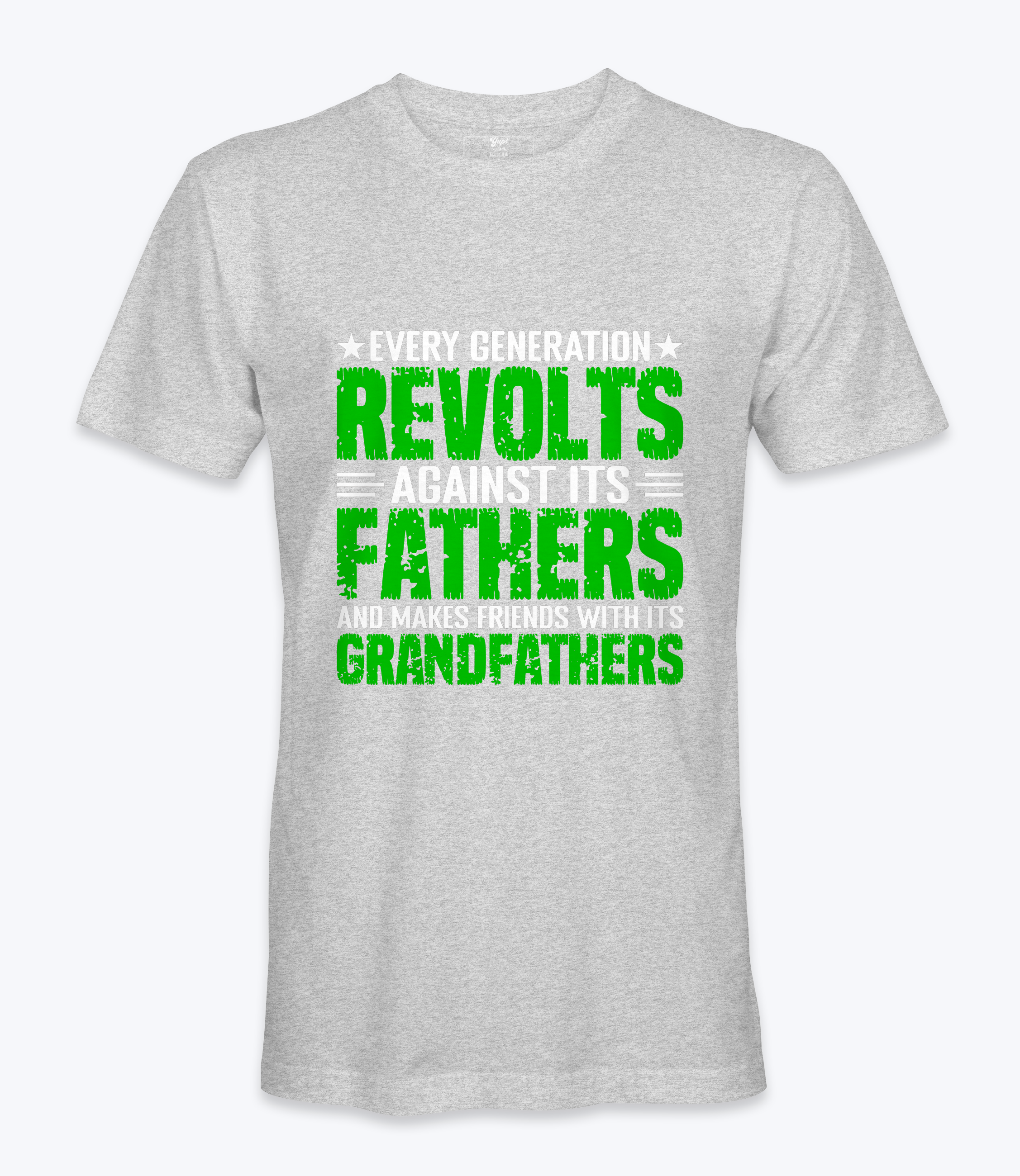 Every Generation Revolts..  - T-shirt