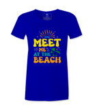 Meet Me At The Beach- T-shirt