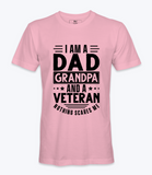 Dad, Grandpa, Veteran. T-Shirt