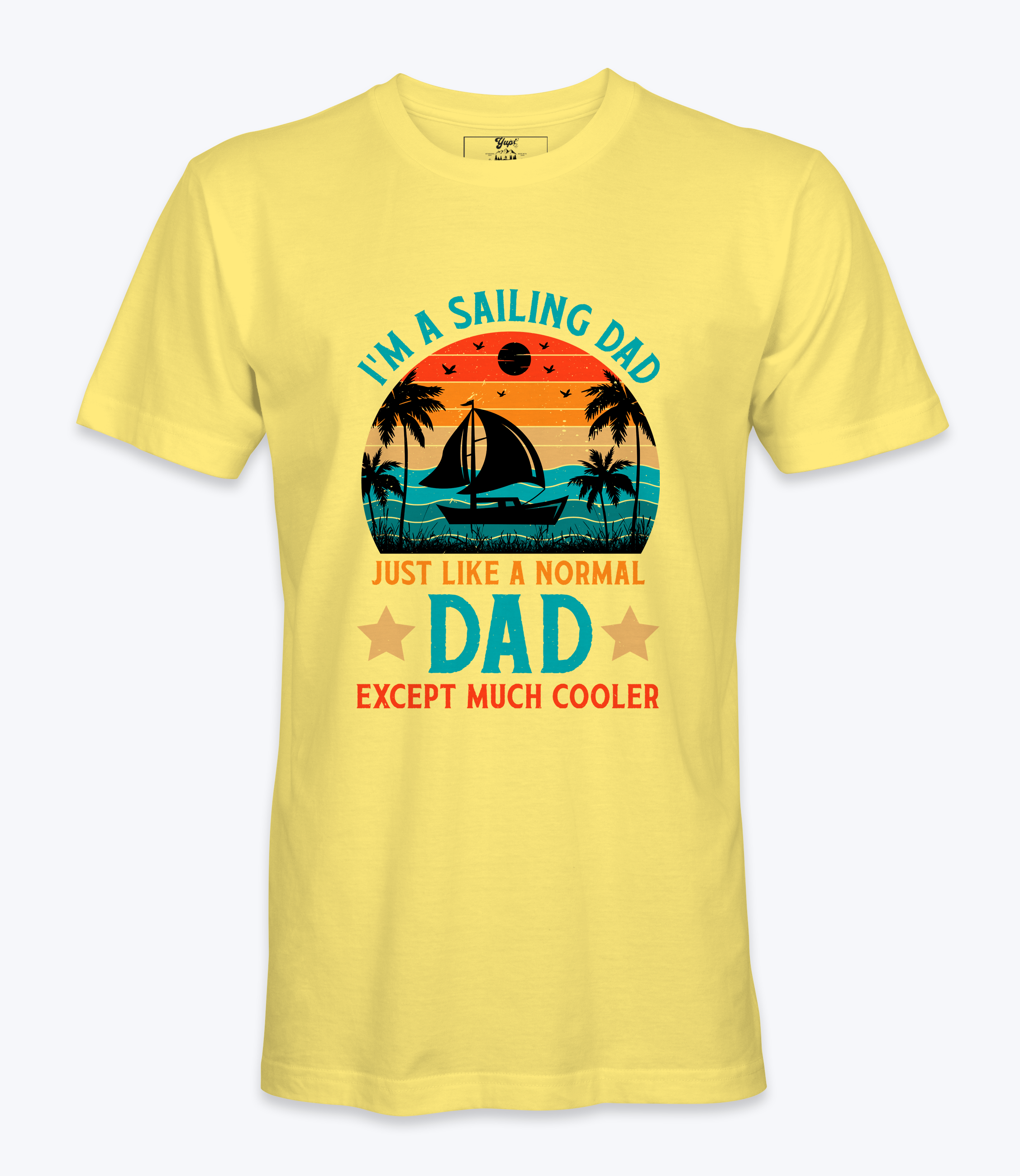 I'm A Saling Dad - T-Shirt