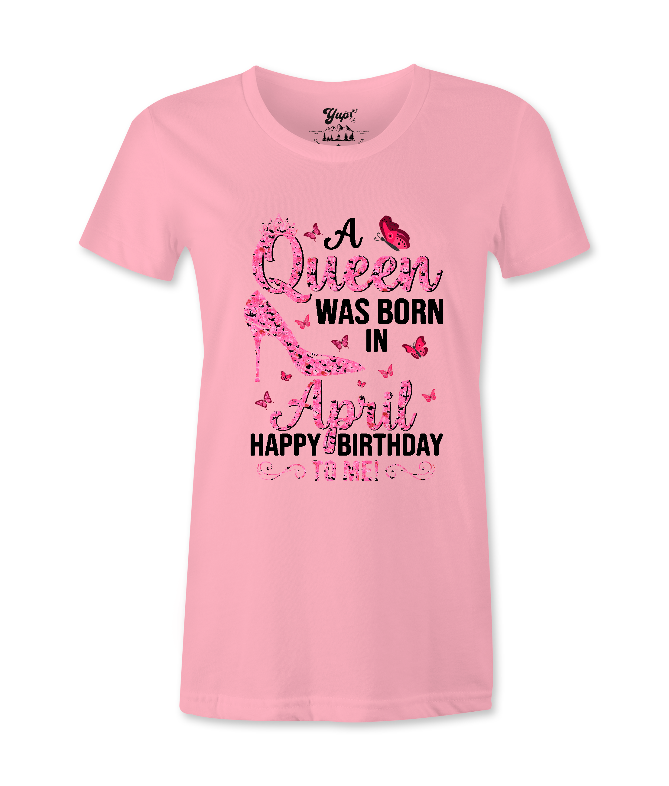 A Queen Was Born In April - T-shirt