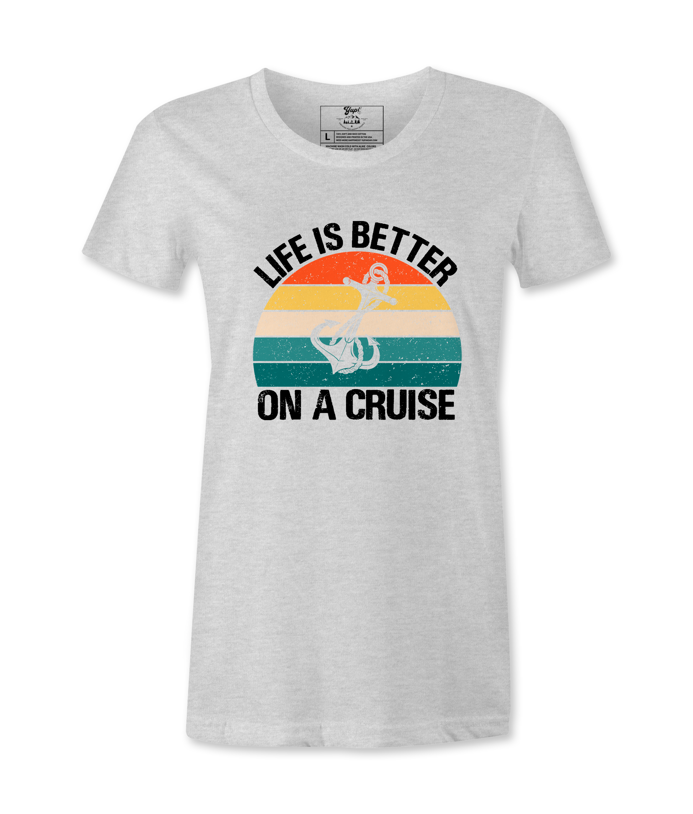 Life Is Better On A Cruise - T-shirt