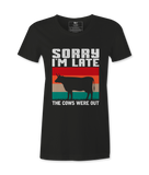 Sorry That I'm Late - T-Shirt