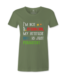 I'M Not Stubborn - T-shirt